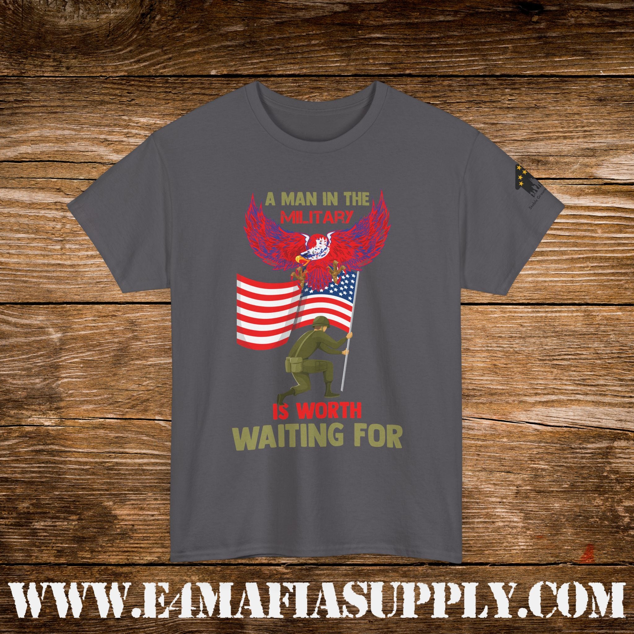 “A Man in the Military Is Worth Waiting For” – Patriotic Love & Service T-Shirt