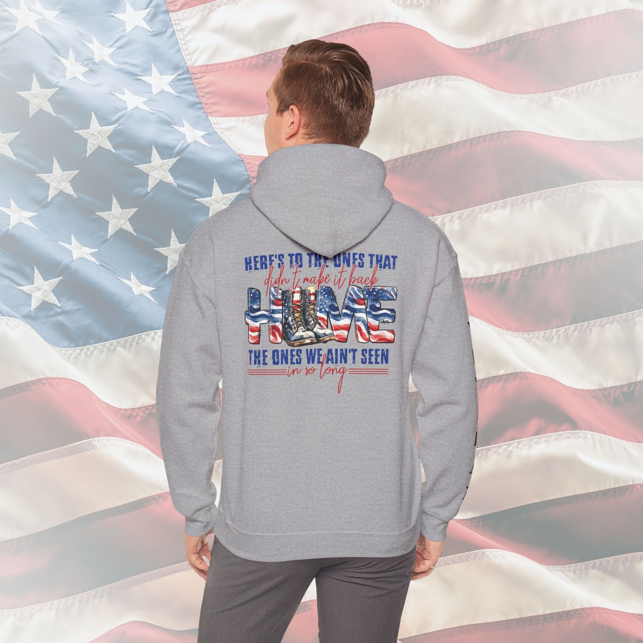 “Here’s to the Ones That Didn’t Make It Home” Patriotic Veteran Memorial Hoodie