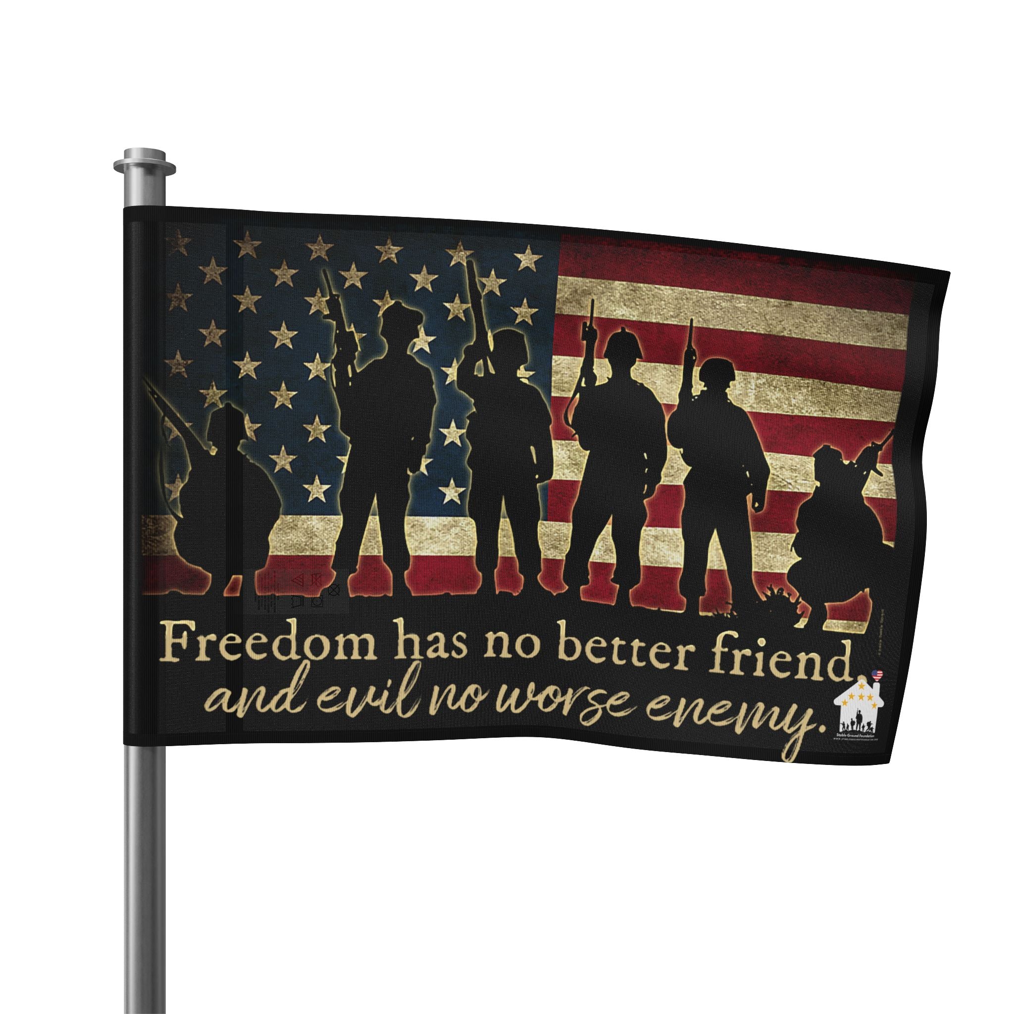 Freedom Has No Better Friend Flag – Patriotic Military Tribute Flag