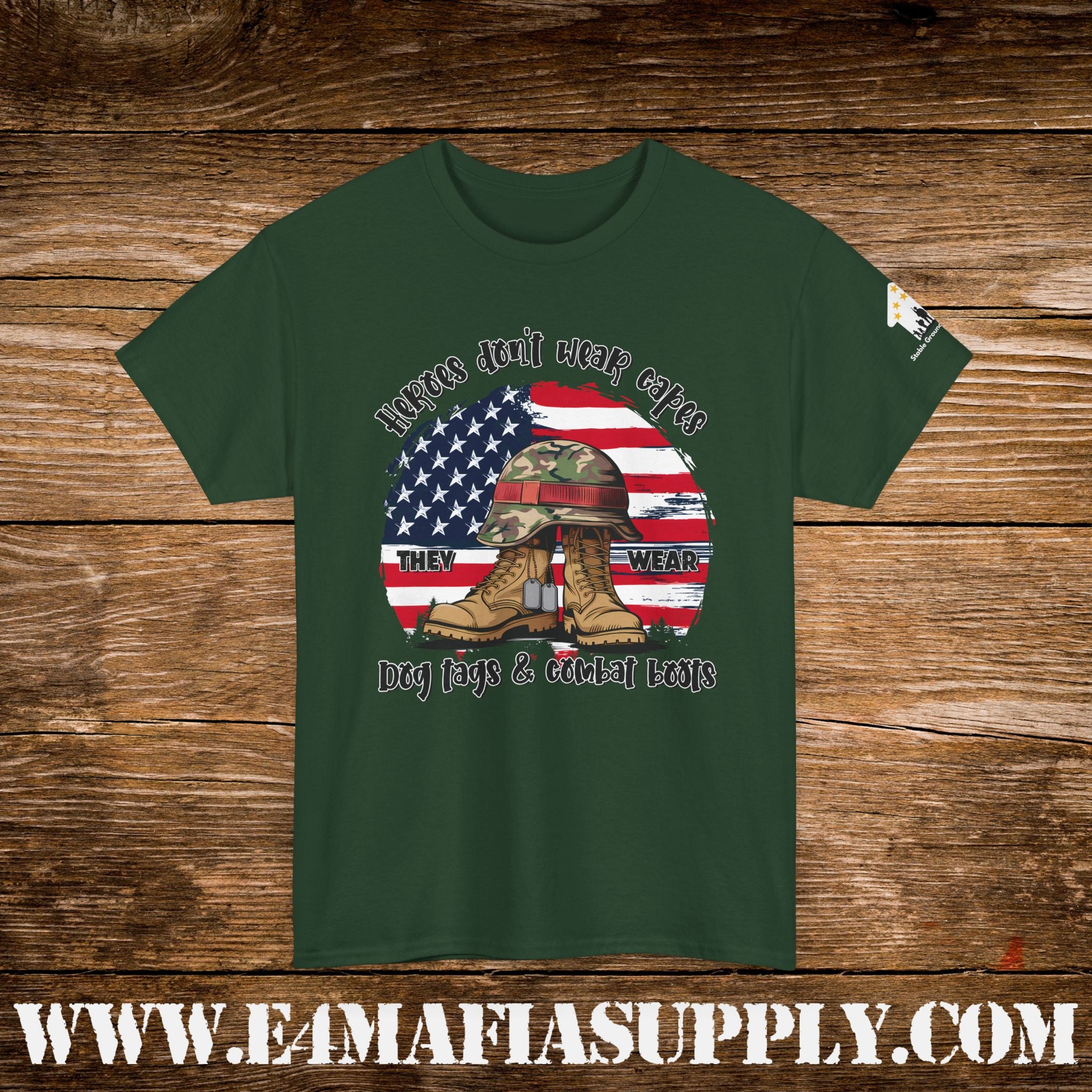 “Heroes Don’t Wear Capes – They Wear Dog Tags & Combat Boots” – American Flag Military T-Shirt
