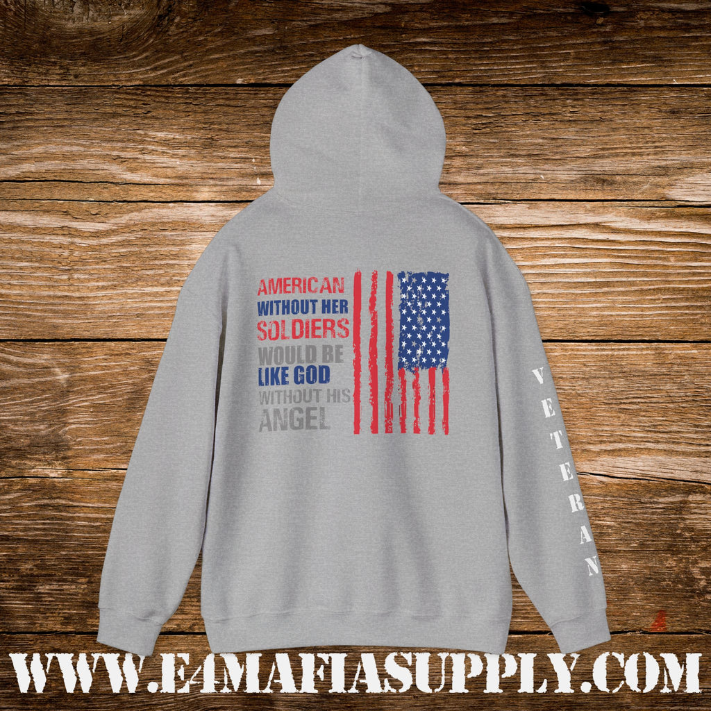 “America Without Her Soldiers” Patriotic Veteran Hoodie