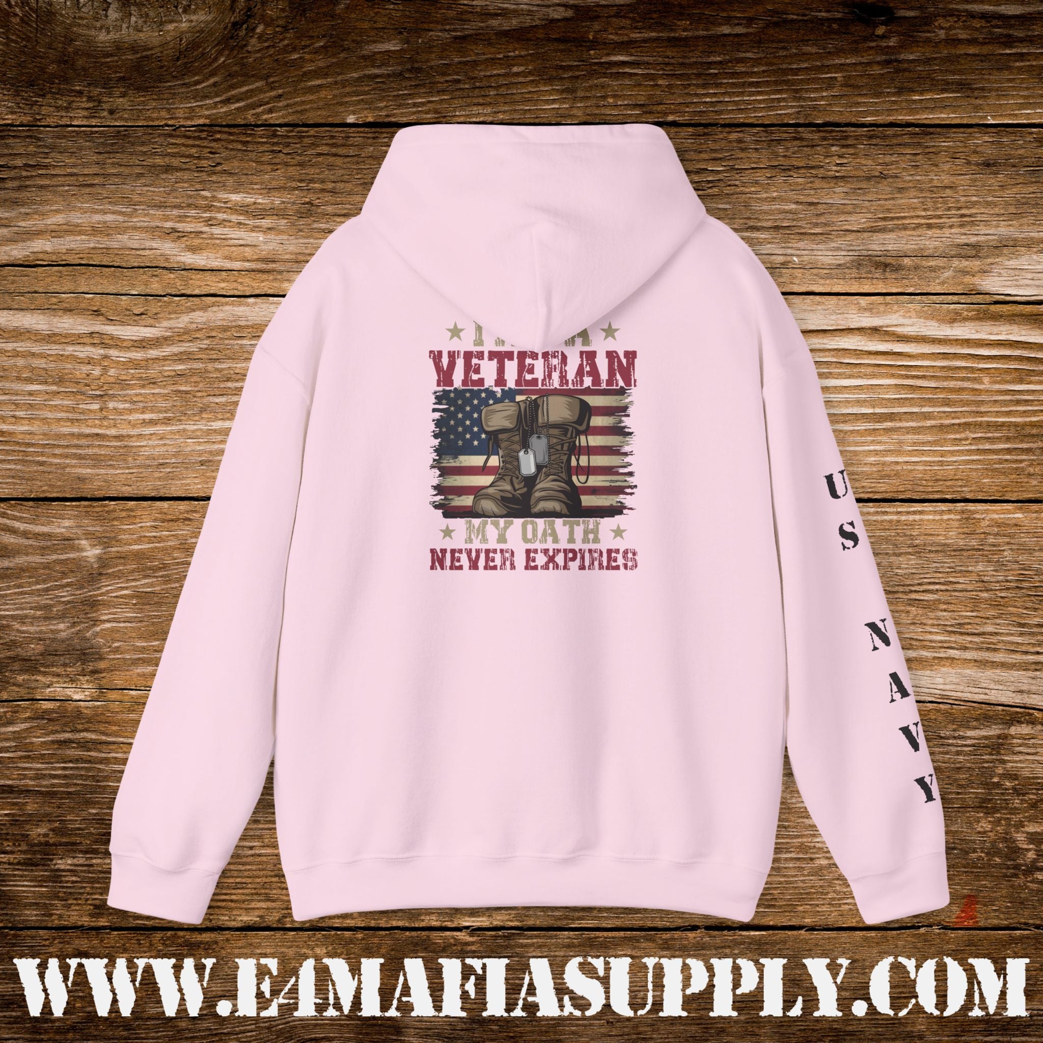 I Am a Veteran – My Oath Never Expires – US Navy Hoodie