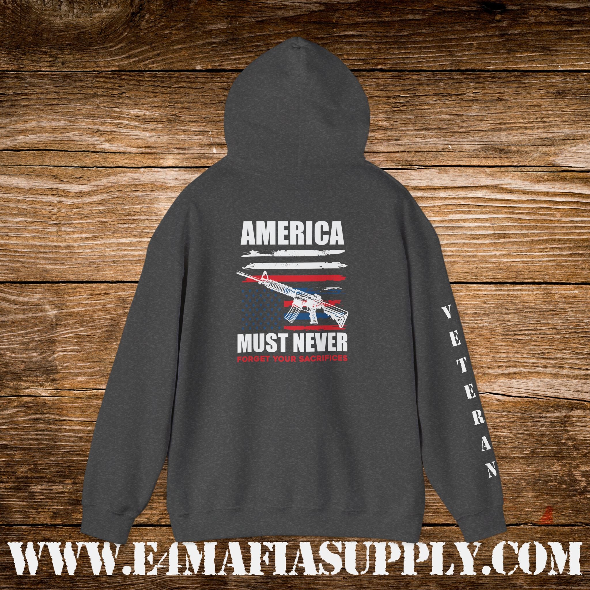“America Must Never Forget Your Sacrifices” Patriotic Veteran Hoodie