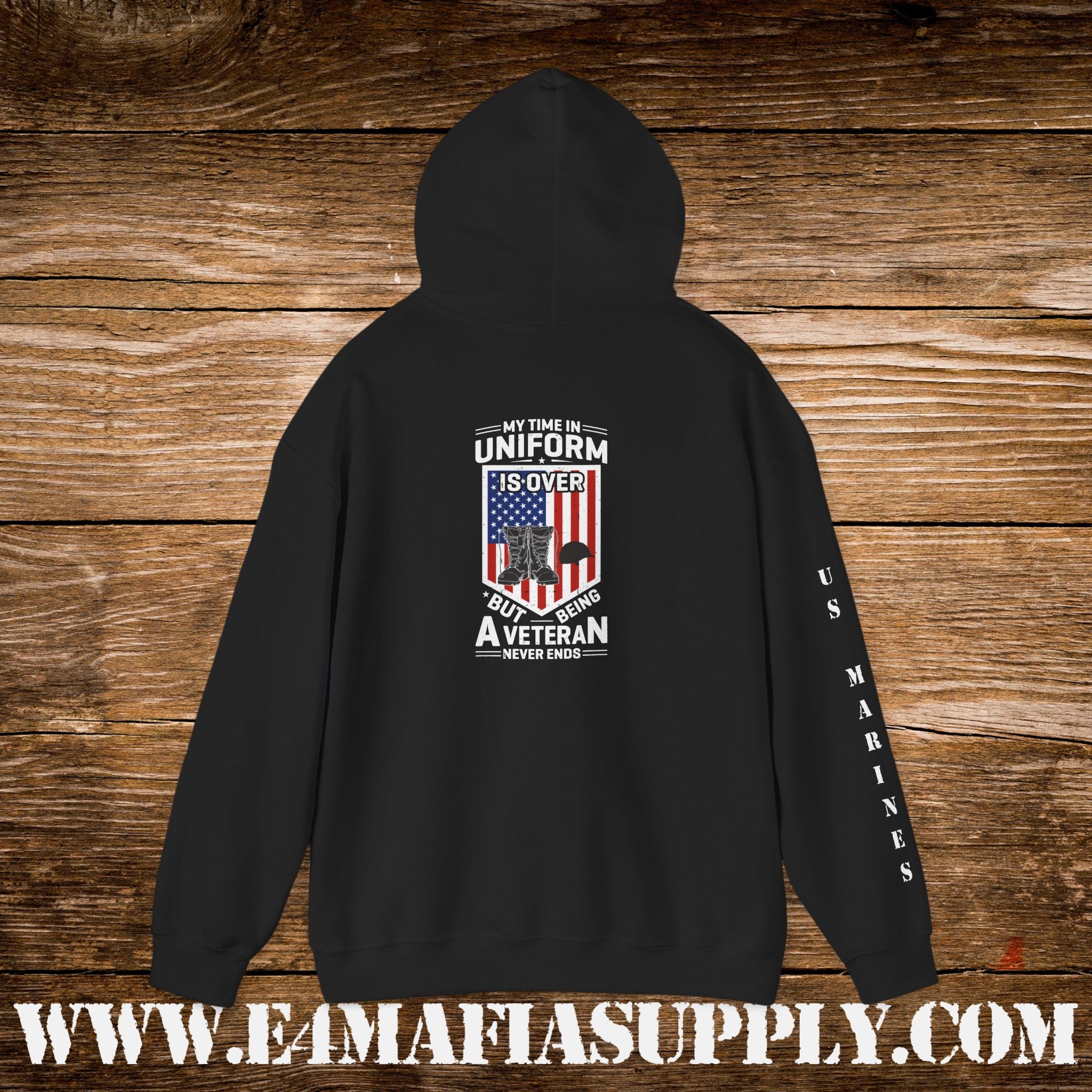My Time in Uniform Is Over But Being a Veteran Never Ends – US Marines Hoodie