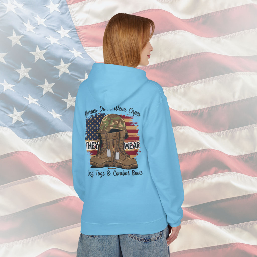 Copy of “Heroes Don’t Wear Capes – They Wear Dog Tags & Combat Boots” Patriotic Military Hoodie