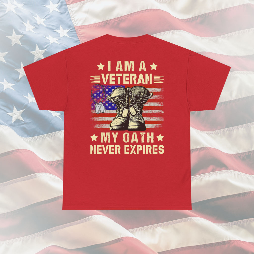 I Am A Veteran: The Unwavering Oath Tee for American Patriots Whose Duty Never Ends