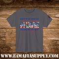 “Here’s to the Ones That Didn’t Make It Home” – Patriotic Memorial Veteran T-Shirt
