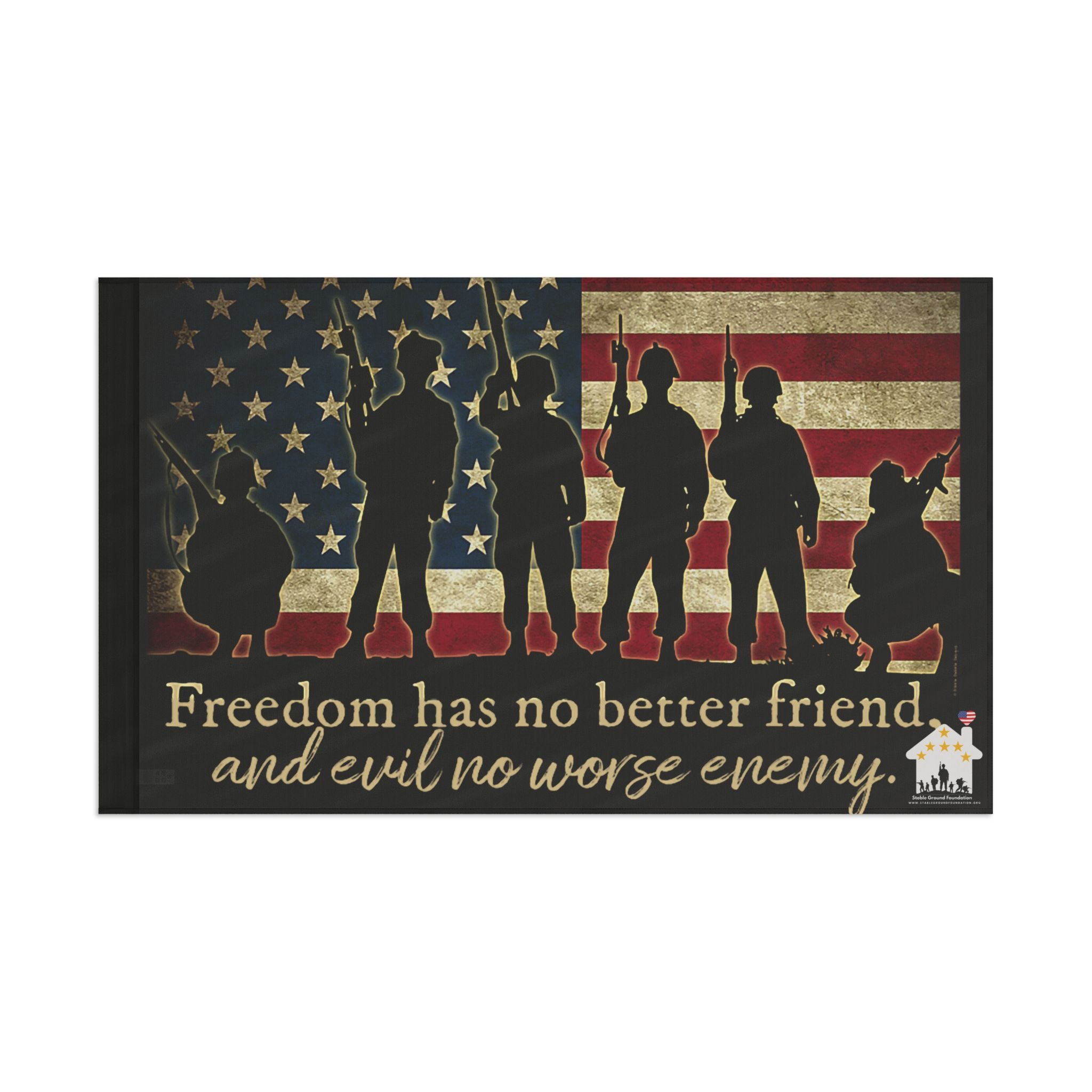 Freedom Has No Better Friend Flag – Patriotic Military Tribute Flag