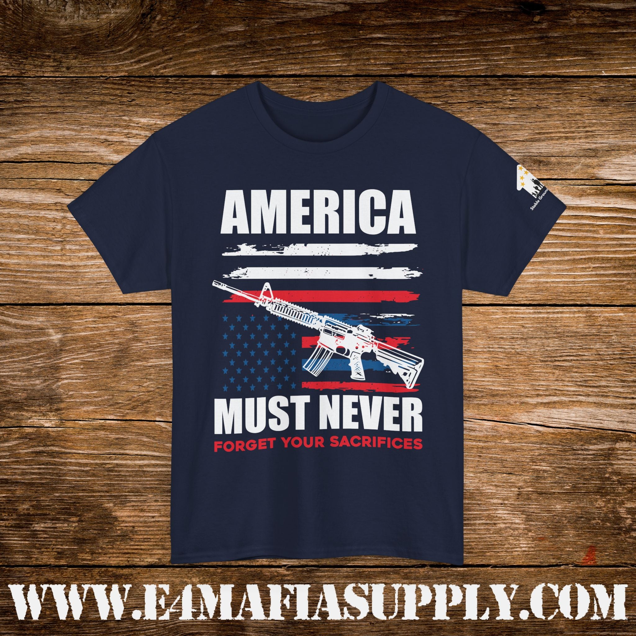 “America Must Never Forget Your Sacrifices” – Patriotic Memorial Rifle Flag T-Shirt