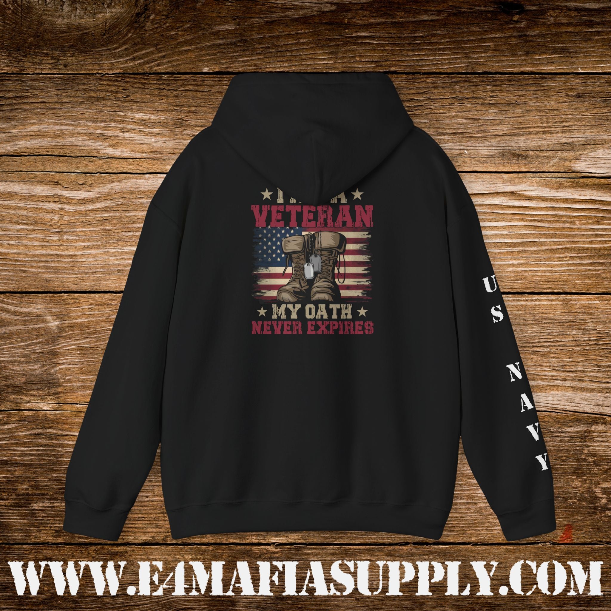I Am a Veteran – My Oath Never Expires – US Navy Hoodie