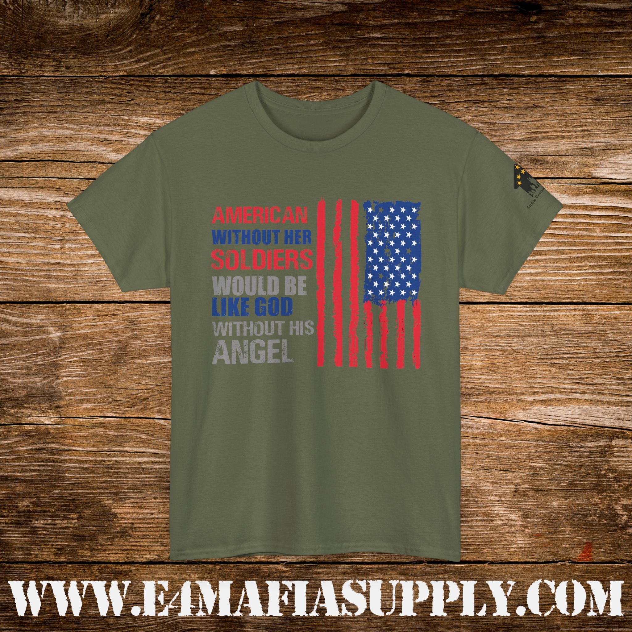 “America Without Her Soldiers” – Patriotic American Flag Quote T-Shirt