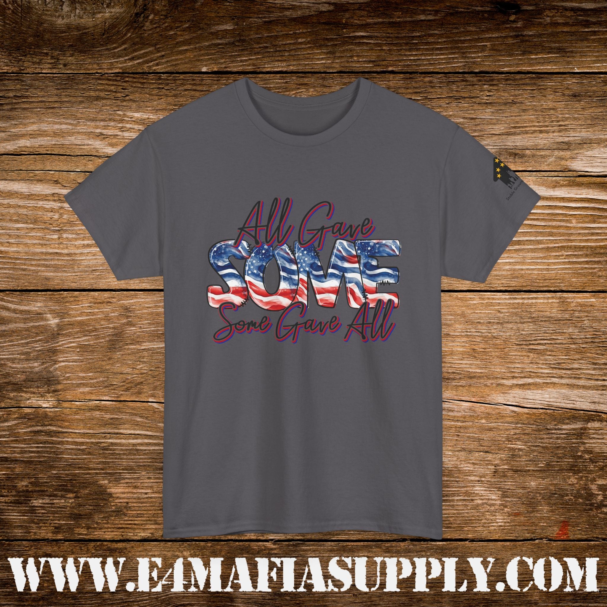 “All Gave Some, Some Gave All” – Patriotic Memorial Veteran T-Shirt