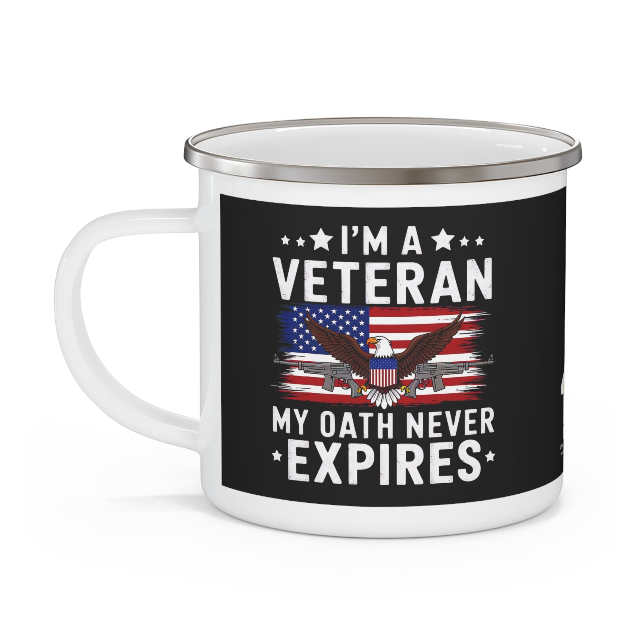 I’m a Veteran My Oath Never Expires Enamel Mug – Patriotic Military Coffee Cup