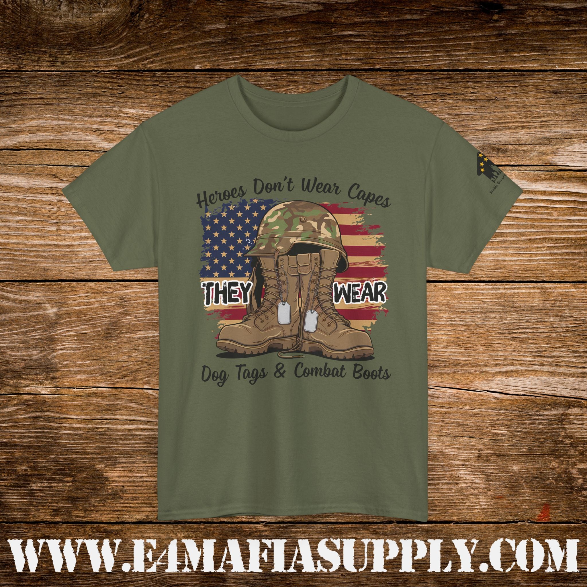 “Heroes Don’t Wear Capes – They Wear Dog Tags & Combat Boots” – American Flag Military T-Shirt