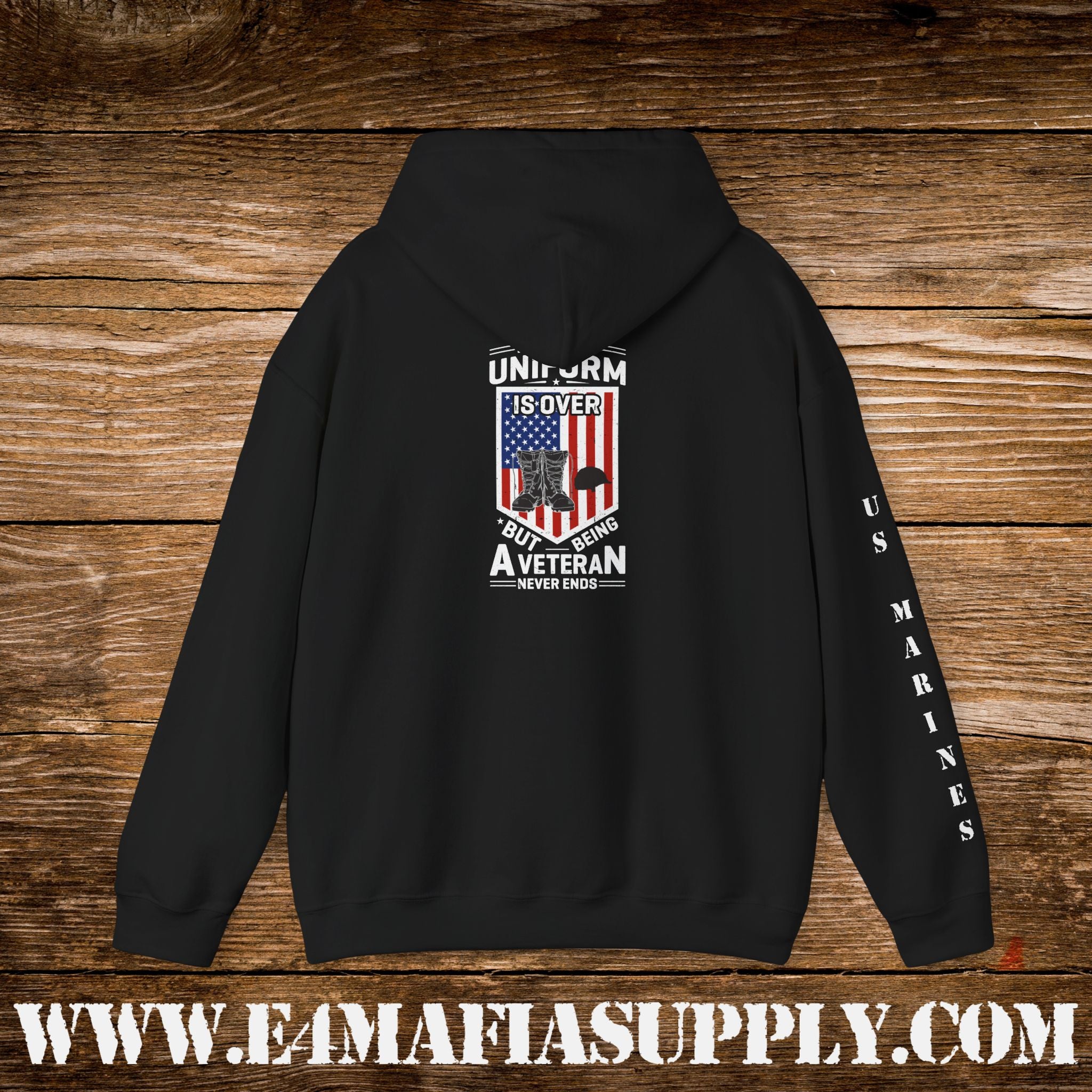 My Time in Uniform Is Over But Being a Veteran Never Ends – US Marines Hoodie