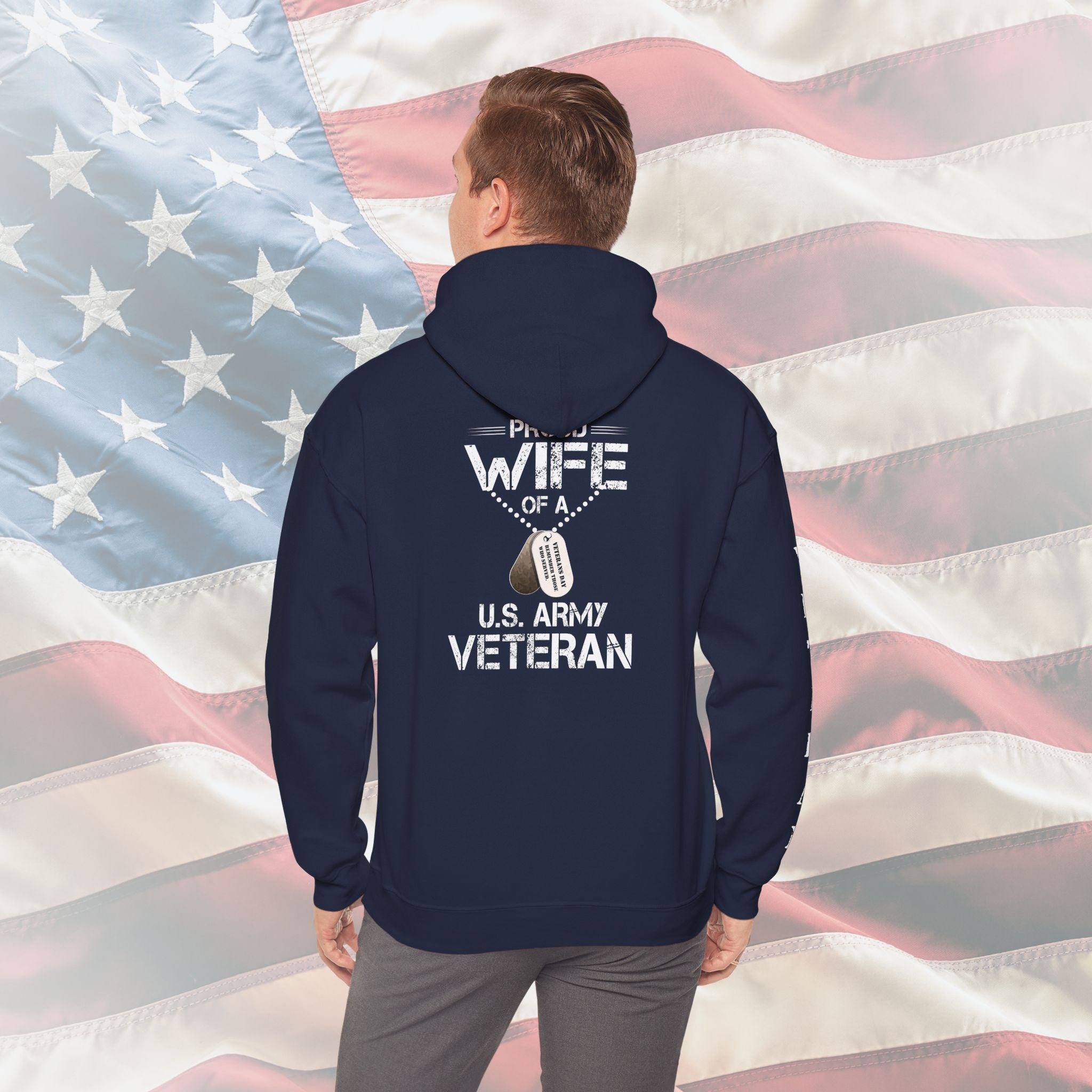 “Proud Wife of a U.S. Army Veteran” Military Hoodie