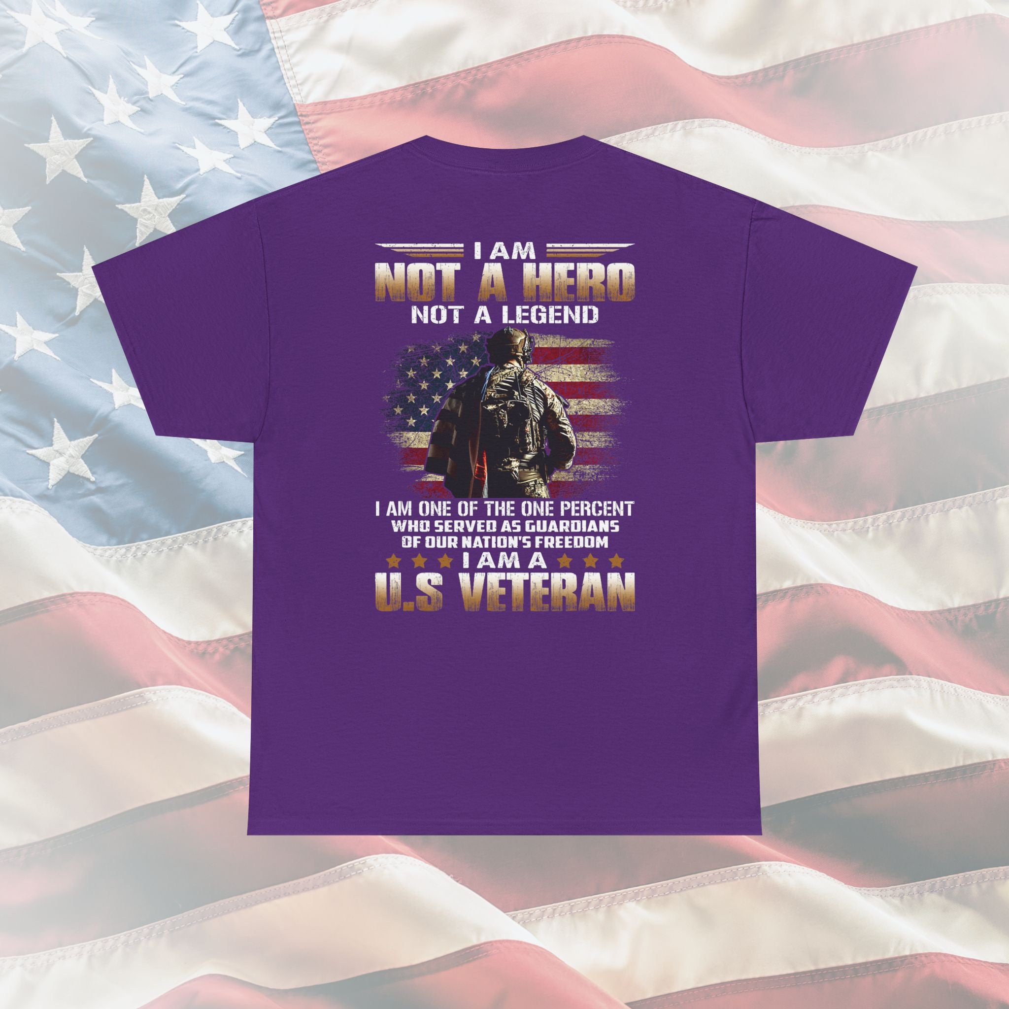 I Am Not a Hero: The Bold U.S. Veteran Tee for the One Percent Who Served