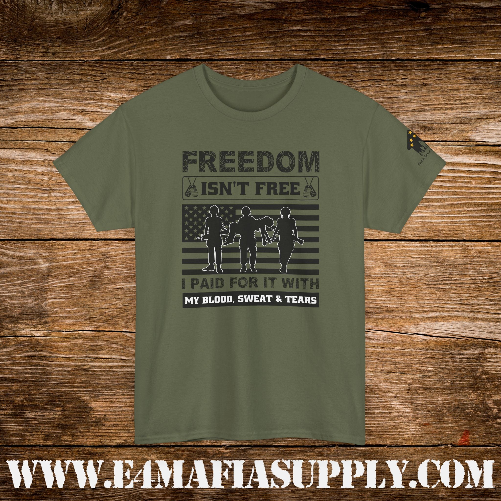 “Freedom Isn’t Free – I Paid for It with My Blood, Sweat & Tears” – Patriotic U.S. Veteran T-Shirt