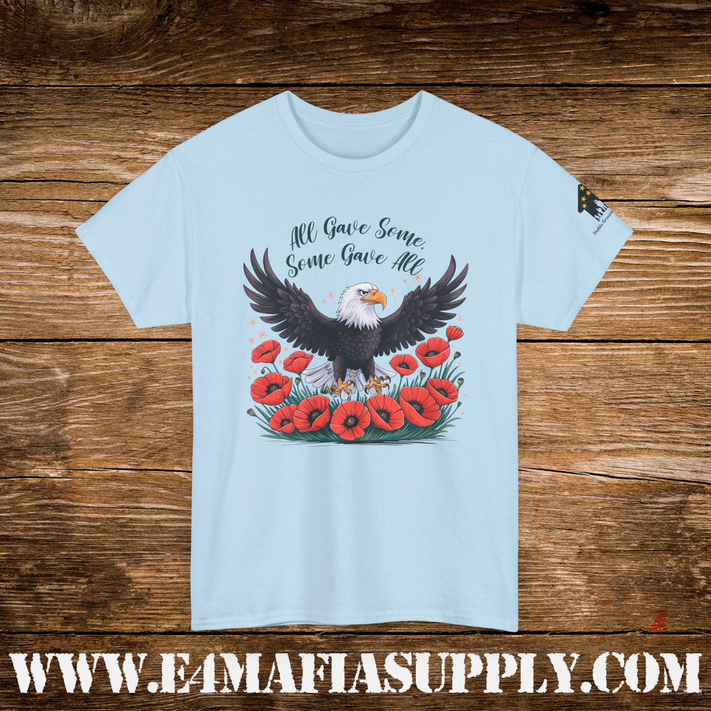 “All Gave Some, Some Gave All” – Bald Eagle & Poppies Memorial Veteran T-Shirt