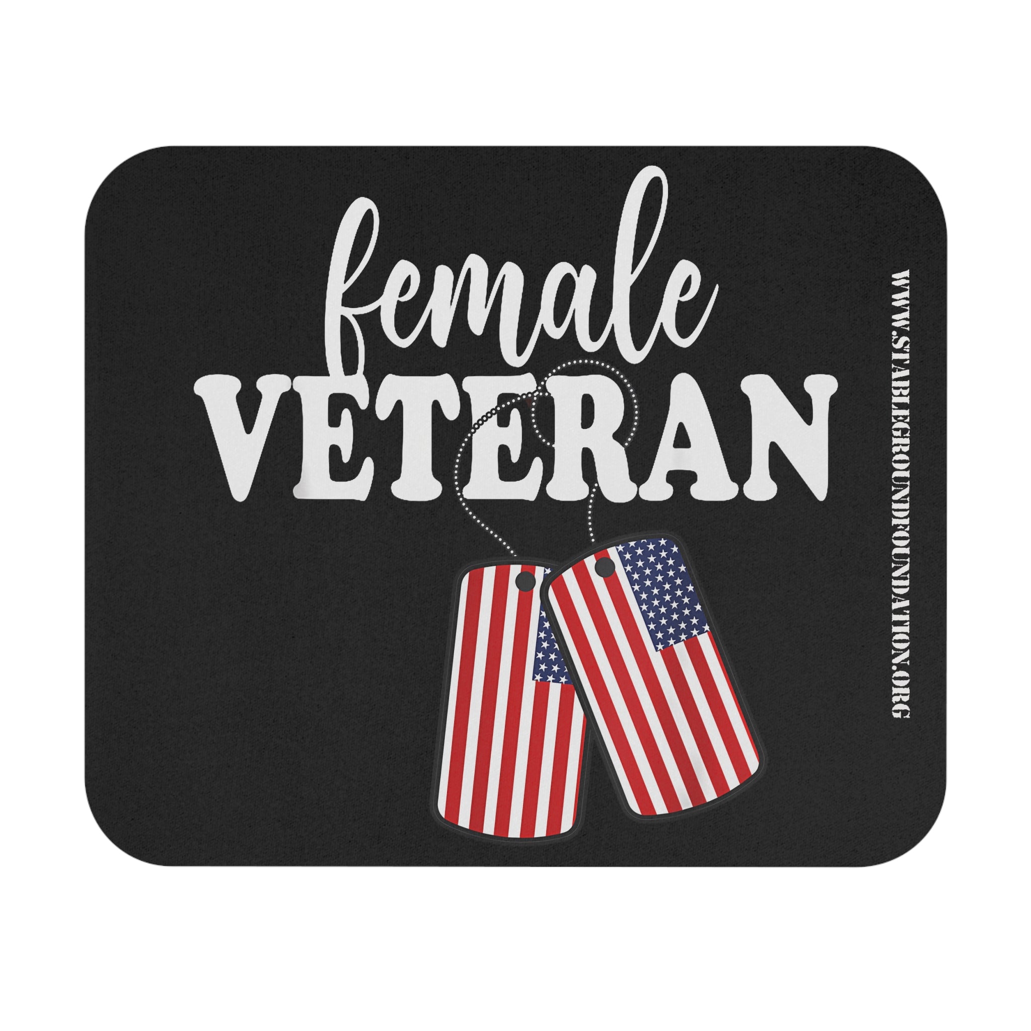 Black mouse pad with white text that says Female Veteran and American flag dog tags hanging below