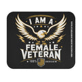 Black mouse pad with American eagle design, lightning bolts, and text that says I Am a Female Veteran 100% American.