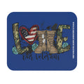 Blue patriotic mouse pad featuring camouflage LOVE letters, American flag heart, and military boots with dog tags saying Love Our Veterans.