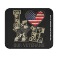 Patriotic mouse pad with camouflage LOVE design, American flag heart, and military boots saying Love Our Veterans.
