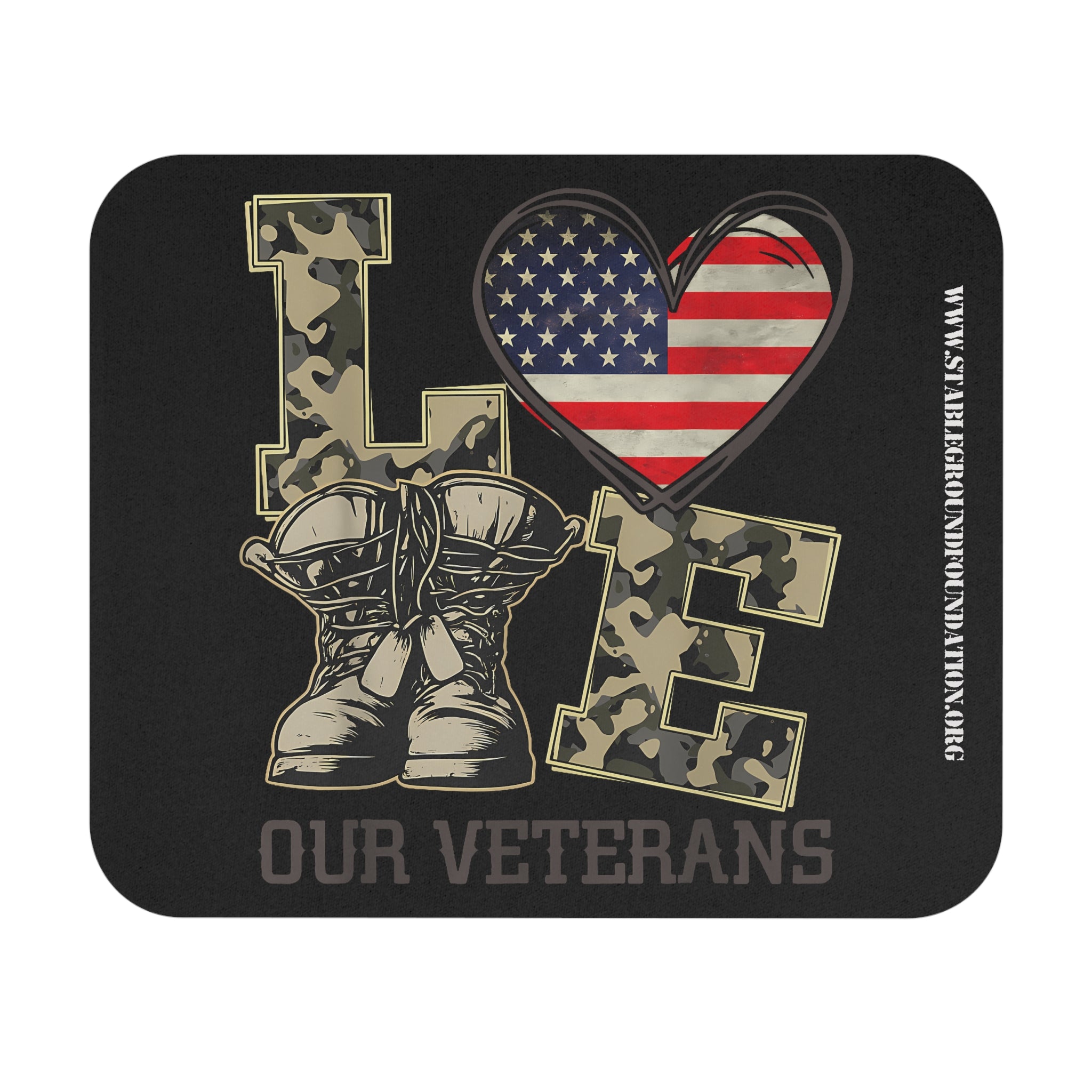 Patriotic mouse pad with camouflage LOVE design, American flag heart, and military boots saying Love Our Veterans.