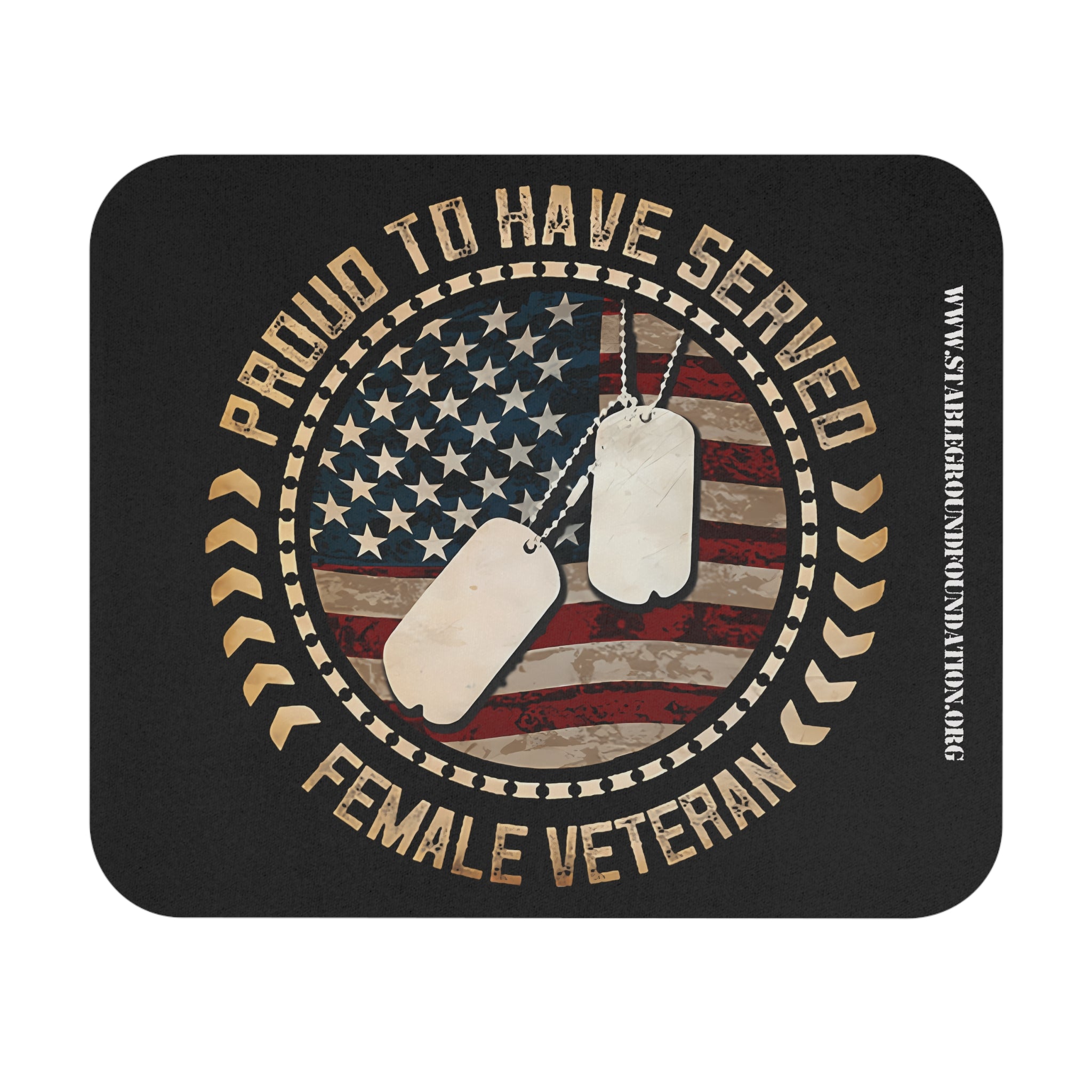 Patriotic mouse pad featuring American flag background and dog tags with the words Proud to Have Served Female Veteran.